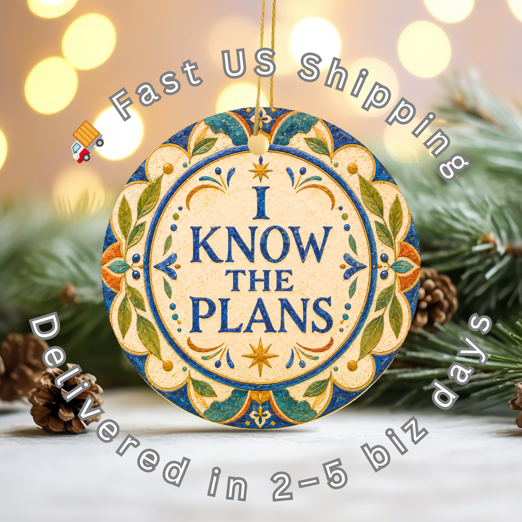 I Know the Plans Ceramic Ornament – Folk Star Lettering Decor