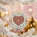 Desires of Your Heart Ceramic Ornament | Psalm 37:4