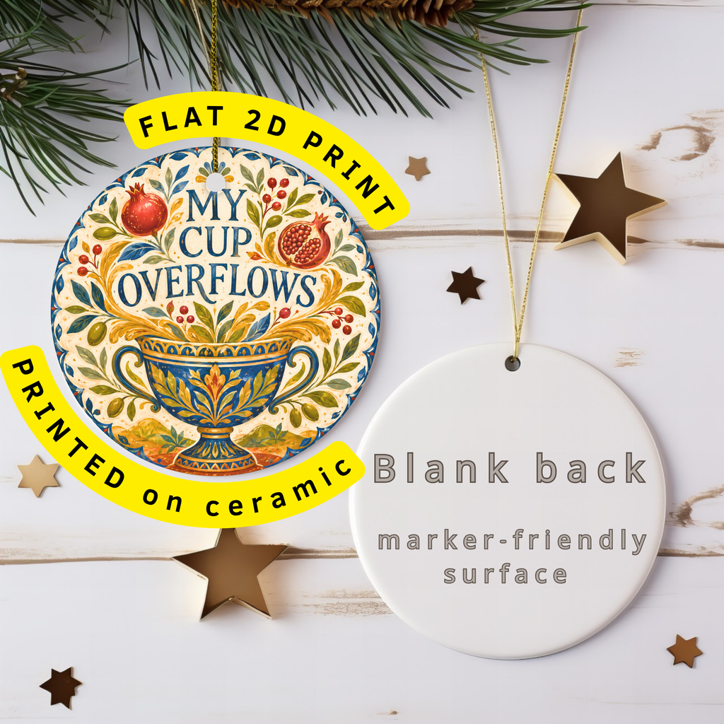 My Cup Overflows Ceramic Ornament | Psalm 23 Scripture Gift | Christian Decor