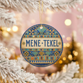 Mene Tekel Ceramic Ornament | Writing on the Wall Daniel 5 | Christian Gift