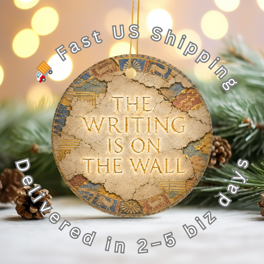 The Writing on the Wall Ceramic Ornament | Daniel 5 Bible Story | Christian Gift
